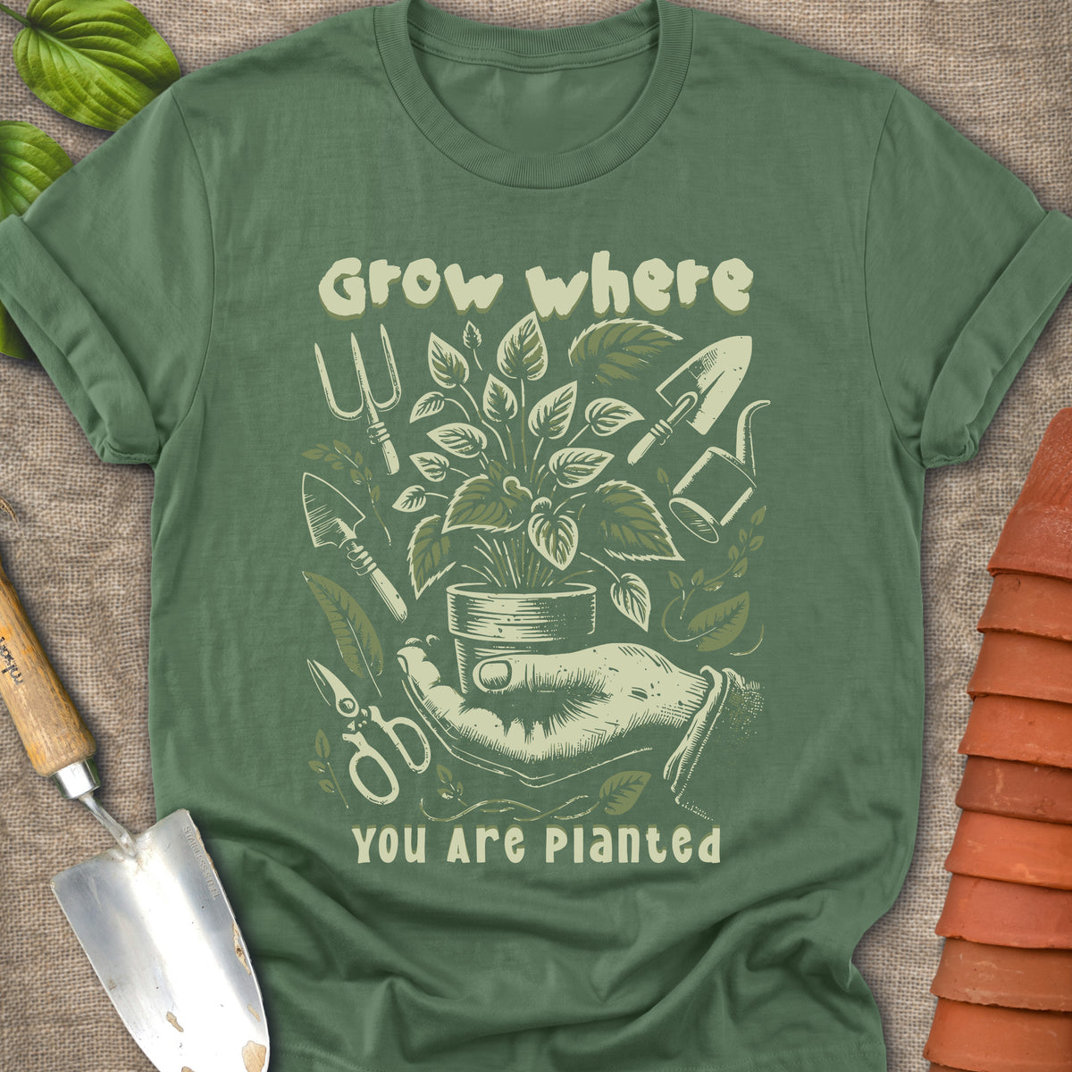 Grow Where You Are Planted