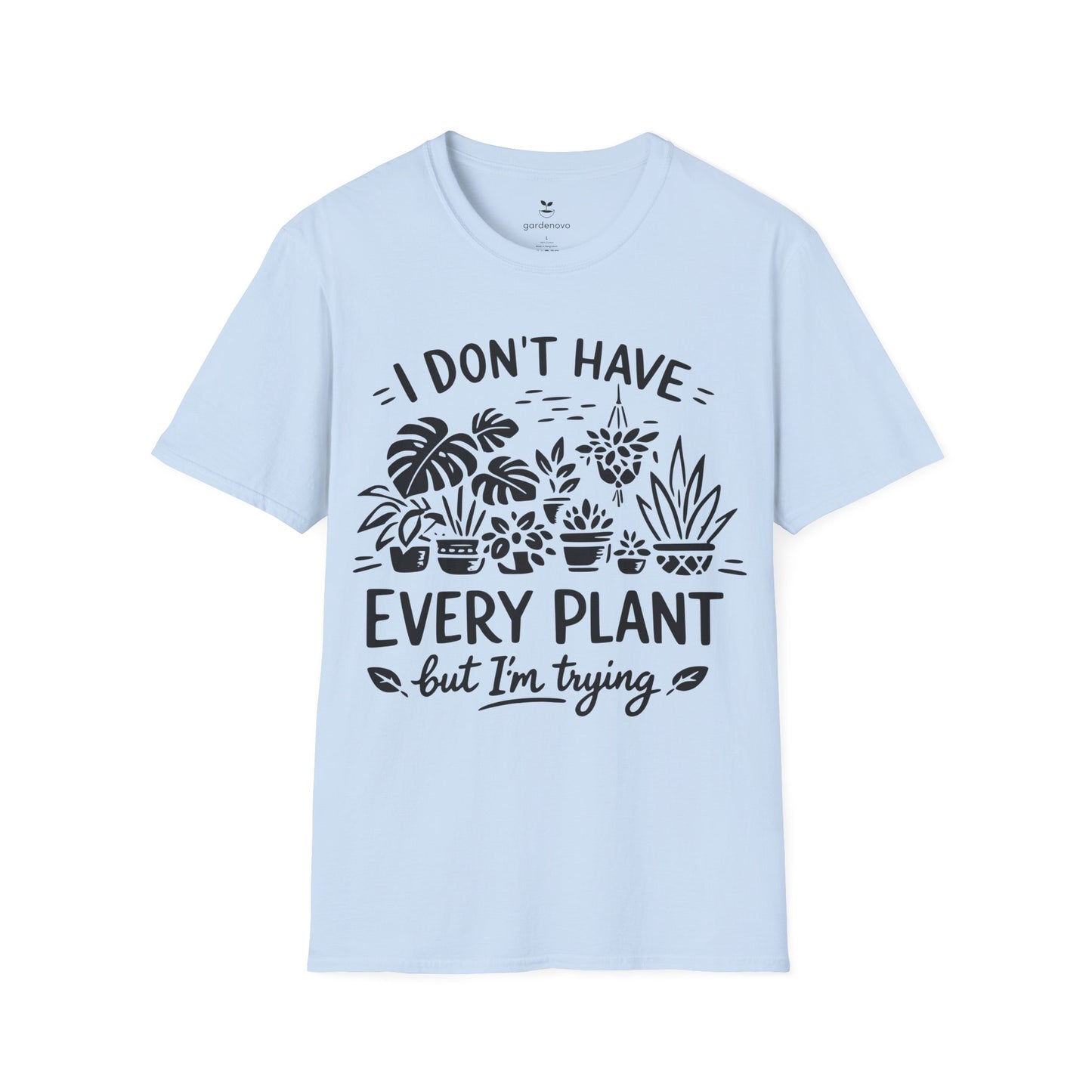 I Don't Have Every Plant