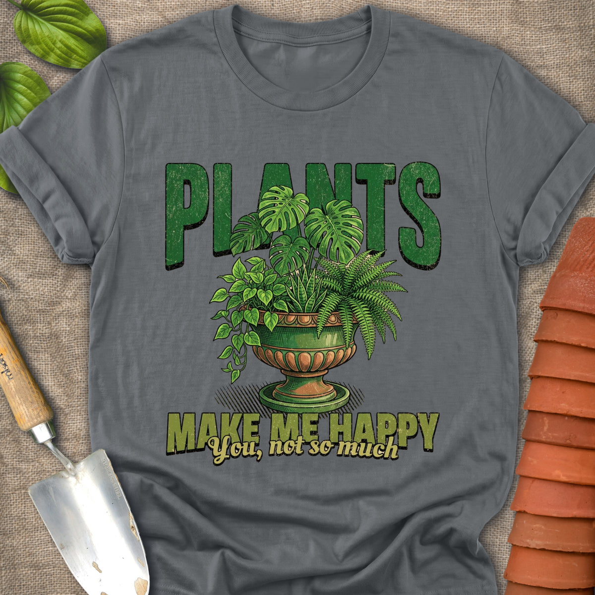 Plants Make Me Happy