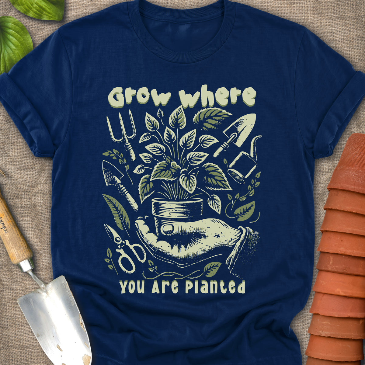 Grow Where You Are Planted