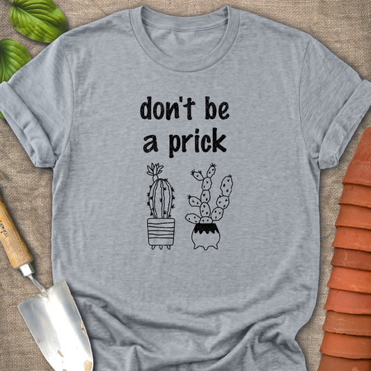 Don't Be A Prick