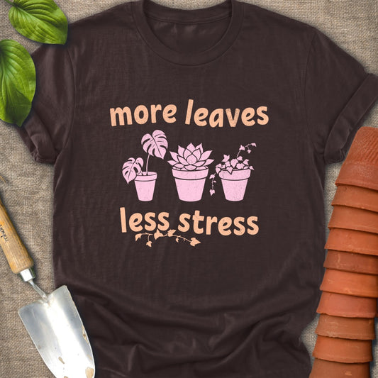 More leaves Less Stress Peach Pink