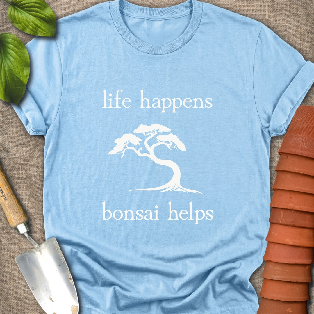 Life Happens Bonsai Helps