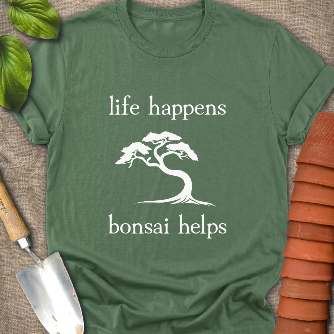 Life Happens Bonsai Helps