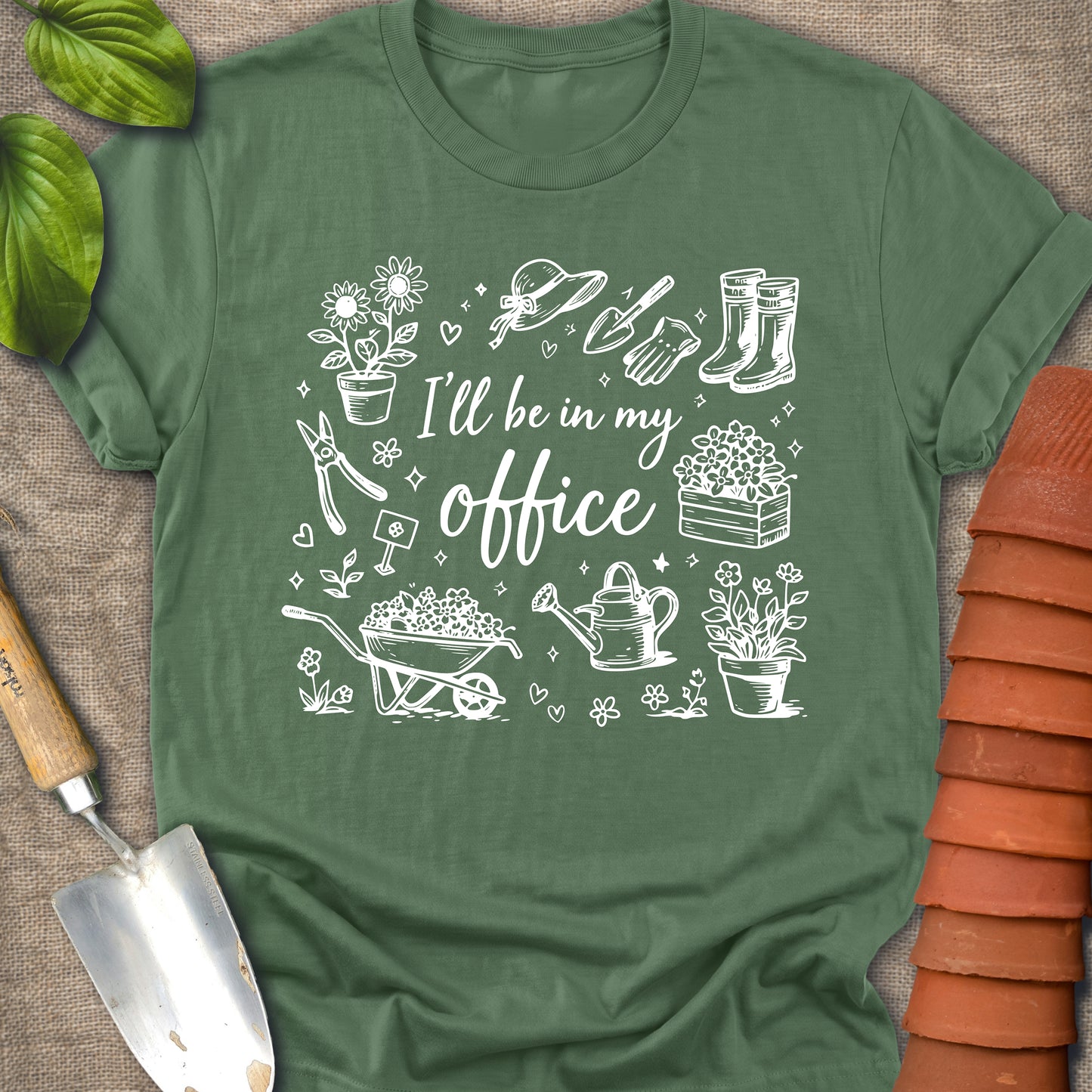 I’ll Be in My Office Garden Shirt
