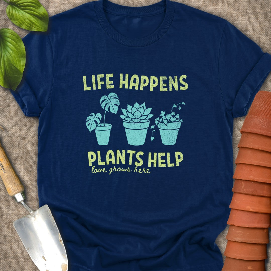 Life Happens Plants Help Lime Teal