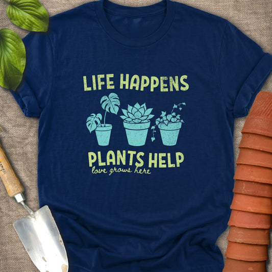 Life Happens Plants Help Lime Teal