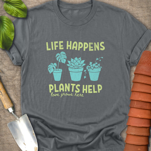 Life Happens Plants Help Lime Teal