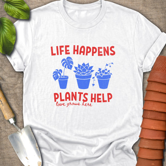 Life Happens Plants Help Red Blue