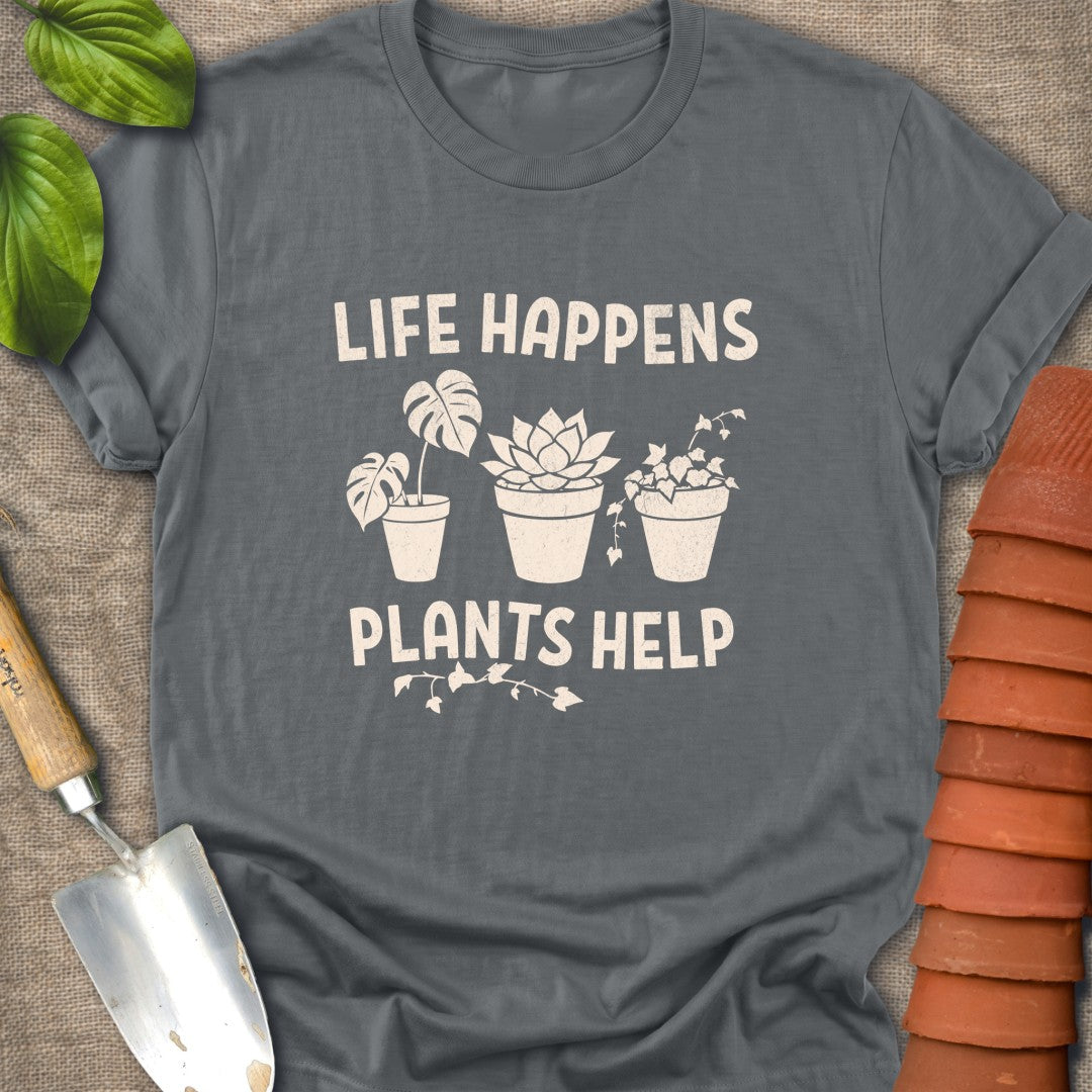 Life Happens Plants Help