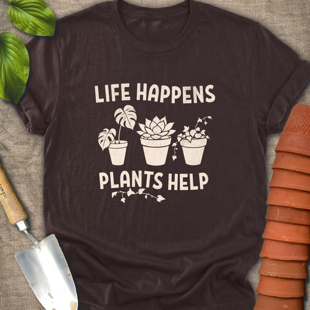 Life Happens Plants Help